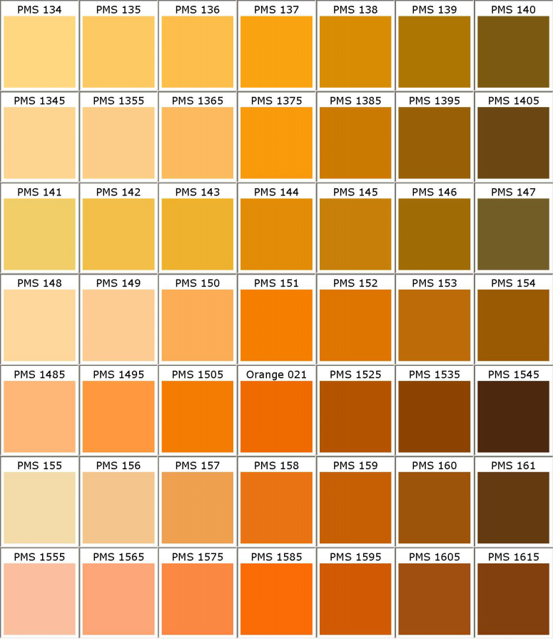 Pantone_pms_colors PMS 134 PMS 135 PMS 136 PMS 137 PMS 138 PMS 139 PMS 140 PMS 1345 PMS 1355 PMS 1365 PMS 1375 PMS 1385 PMS 1395 PMS 1405 PMS 141 PMS 142 PMS 143 PMS 144 PMS 145 PMS 146 PMS 147 PMS 148 PMS 149 150 PMS 151 PMS 152 PMS 153 PMS 154 PMS 1485 PMS 1495 Orange 1505 PMS 021 PMS 1525 PMS 1535 PMS 1545 PMS 155 PMS 156 PMS 157 PMS 158 PMS 159 PMS 160 PMS 161 PMS 1555 PMS 1565 PMS 1575 PMS 1585 PMS 1595